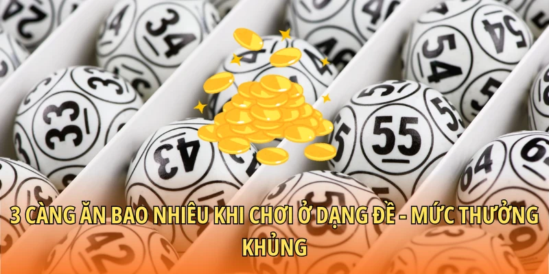 3 càng ăn bao nhiêu khi chơi ở dạng đề - Mức thưởng khủng